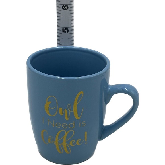 “Owl I Need Is Coffee” Mug Tea Beverage Cup Baby Blue Gold Metallic 4” Tall Core - Picture 5 of 6